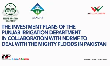 The Investment plans of The Punjab Irrigation Department in collaboration with NDRMF to deal with the Mighty Floods in Pakistan
